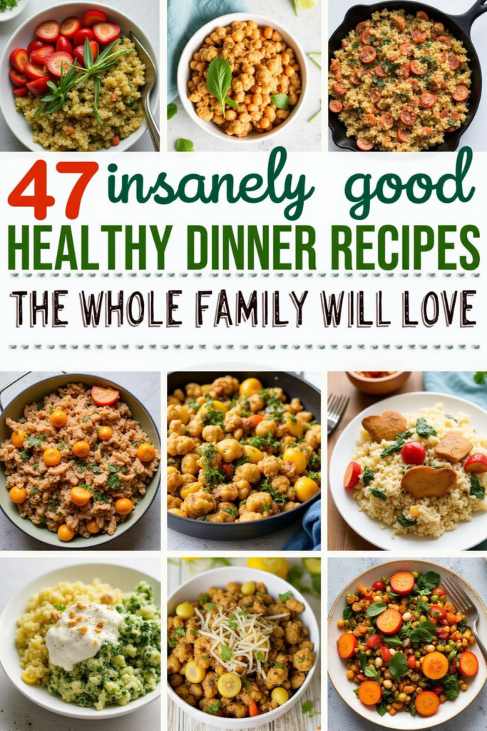 Revamp Family Mealtime: 47 Healthy, Delicious Dinner Recipes Everyone ...